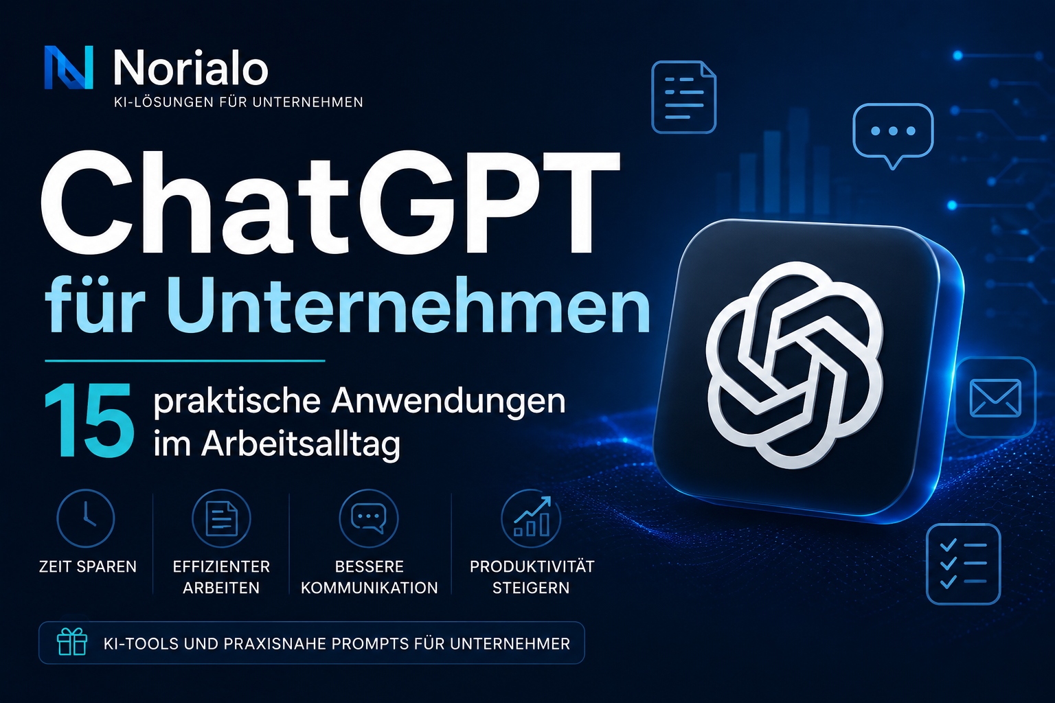 ChatGPT für Unternehmen: 15 praktische Anwendungen im Arbeitsalltag